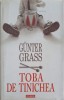 Toba de Tinichea - Gunter Grass - Roman, Editura Polirom, Coperta Cartonata