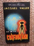 JACQUES VALLEE - OZN CONFRUNTARI