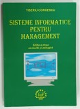 SISTEME INFORMATICE PENTRU MANAGEMENT de TIBERIU COROESCU , 2002