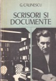 George Calinescu - Scrisori si Documente, Carte Romana, Biografii Memorii Jurnale, Brosata, Stare Buna, 1979