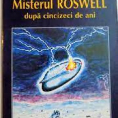 Misterul Roswell dupa cincizeci de ani - Ion Hobana