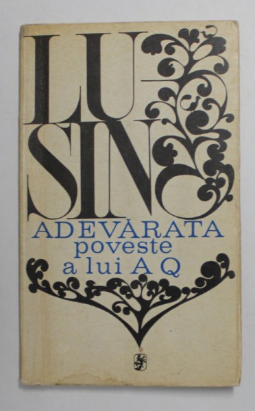 ADEVARATA POVESTE A LUI A Q de LU SIN , ANII &#039;70