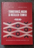 TERMOTEHNICA, MASINI SI INSTALATII TERMICE. PROBLEME - Popa, Vintila