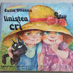 Linistea cri - carte pentru copii de Lucia Olteanu, ilustratii Doina Botez