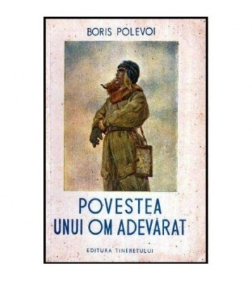 Boris Polevoi - Povestea unui om adevarat - 115161 foto