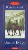 Doctor Jivago - Boris Pasternak, Editura Polirom, 2000, 608 pagini, Roman