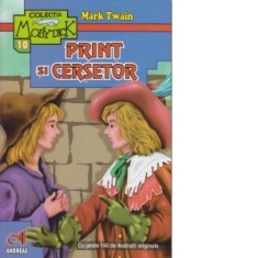Print si cersetor - Mark Twain
