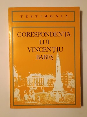 Corespondența lui Vincențiu Babeș: scrisori primite (1976) foto