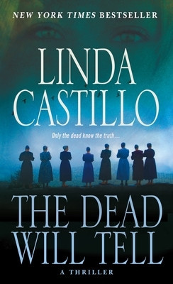 The Dead Will Tell: A Kate Burkholder Novel foto