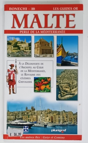 MALTE , PERLE DE LA MEDITERRANEE , LES GUIDES OR , ANII &#039;2000