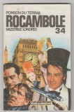 bnk ant Ponson du Terrail - Rocambole 34 . Dramele Parisului . Mizeriile LOndrei