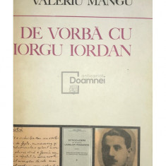 Valeriu Mangu - De vorbă cu Iorgu Iordan (editia 1982)