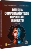 Detectia comportamentelor duplicitare (simulate) Ed.2 - Universul Juridic