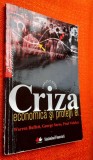 Criza economica si profetii ei - Warren Buffett, George Soros, Paul Volcker