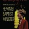 Breaking Free: The Story of a Feminist Baptist Minister