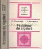 Probleme de Algebra - C. Coșniță, F. Turtoiu, Editura Tehnică, 1989, 575 pagini, Matematică