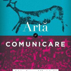 Arta si comunicare - Adrian Leonard Mociulschi