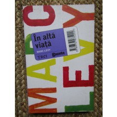 IN ALTA VIATA - MARC LEVY