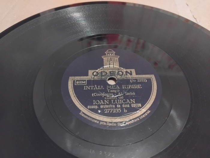 Disc patefon/gramofon Ioan Luican - Intaia mea iubire