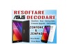 Decodare ASUS Zenfone & Zenpad Deblocare Retea Resoftare Unlock