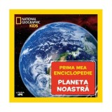 Cumpara ieftin Planeta noastră. Prima mea enciclopedie. National Geographic - Hardcover - *** - Litera mică