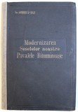 CONTRIBUTIUNE LA STUDIUL MODERNIZARII SOSELELOR NOASTRE - PAVAJELE BITUMINOASE de ANDRIESCU - CALE , 1932