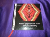 Textile populare de casa din Zona Neamt - Elena Florescu