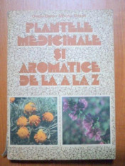 PLANTELE MEDICINALE SI AROMATICE DE LA A LA Z - OVIDIU BOJOR , MIRCEA ALEXAN EDITIA A 2-A 1984