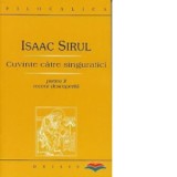 Cuvinte catre singuratici. Partea a III-a recent regasita - Isaac Sirul