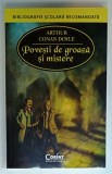 POVESTI DE GROAZA SI MISTERE de ARTHUR CONAN DOYLE , SERIA &#039; BIBLIOGRAFIE SCOLARA RECOMANDATA &#039; , 2015