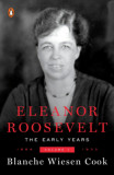 Eleanor Roosevelt: The Early Years - Volume 1. - 1884-1933 - Blanche Wiesencook, 2016