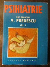 PSIHIATRIE-V.PREDESCU VOL.I foto