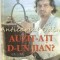 Auzit-ati D-un Jian ? - Mihai Opris, Vasile Chirita - Cu Autograful Autorului