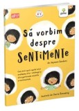 Cumpara ieftin Sa vorbim despre sentimente/Jayneen Sanders