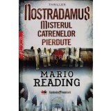Nostradamus. Misterul catrenelor pierdute - Mario Reading (C162)