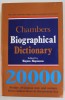 CHAMBERS BIOGRAPHICAL DICTIONARY , edited by MAGNUS MAGNUSSON , 20.000 PROFILES OF FAMOUS MEN AND WOMEN , 1996