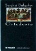 Ortodoxia - Serghei Bulgakov, Paideia, Teologie Ortodoxă, Carte Religioasă, 1997