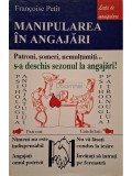 Francoise Petit - Manipularea in angajari