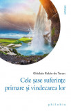 Cele sase suferinte primare si vindecarea lor - Philobia