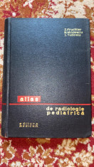 Atlas de radiologie pediatrica,Z.Fruchter. foto