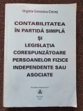 CONTABILITATEA IN PARTIDA SIMPLA. LEGISLATIA CORESPUNZATOARE PERSOANELOR FIZICE