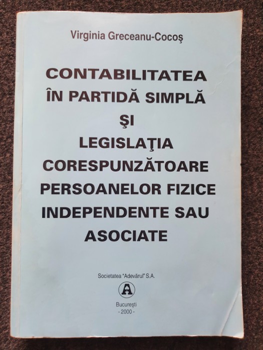 CONTABILITATEA IN PARTIDA SIMPLA. LEGISLATIA CORESPUNZATOARE PERSOANELOR FIZICE