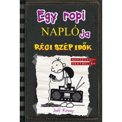 Egy ropi napl&amp;oacute;ja 10. - R&amp;eacute;gi sz&amp;eacute;p idők - Jeff Kinney foto