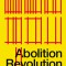Abolition Revolution: Volume 7