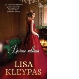 Pasiune sublima - Lisa Kleypas, Anca Dinu