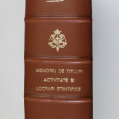 MEMORIU DE TITLURI , ACTIVITATE SI LUCRARI STIINTIFICE de Dr. VIRGIL RACOVEANU , VOLUMUL I ( 1918 - 1943 ) , APARUTA 1943 , DEDICATIE *