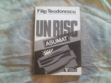 Un risc asumat (Timisoara-Decembrie 1989)-Filip Teodorescu