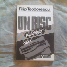 Un risc asumat (Timisoara-Decembrie 1989)-Filip Teodorescu
