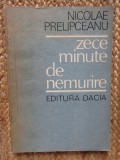 NICOLAE PRELIPCEANU - ZECE MINUTE DE NEMURIRE, 1983