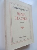 Muzeul de ceara - Dumitru Popescu